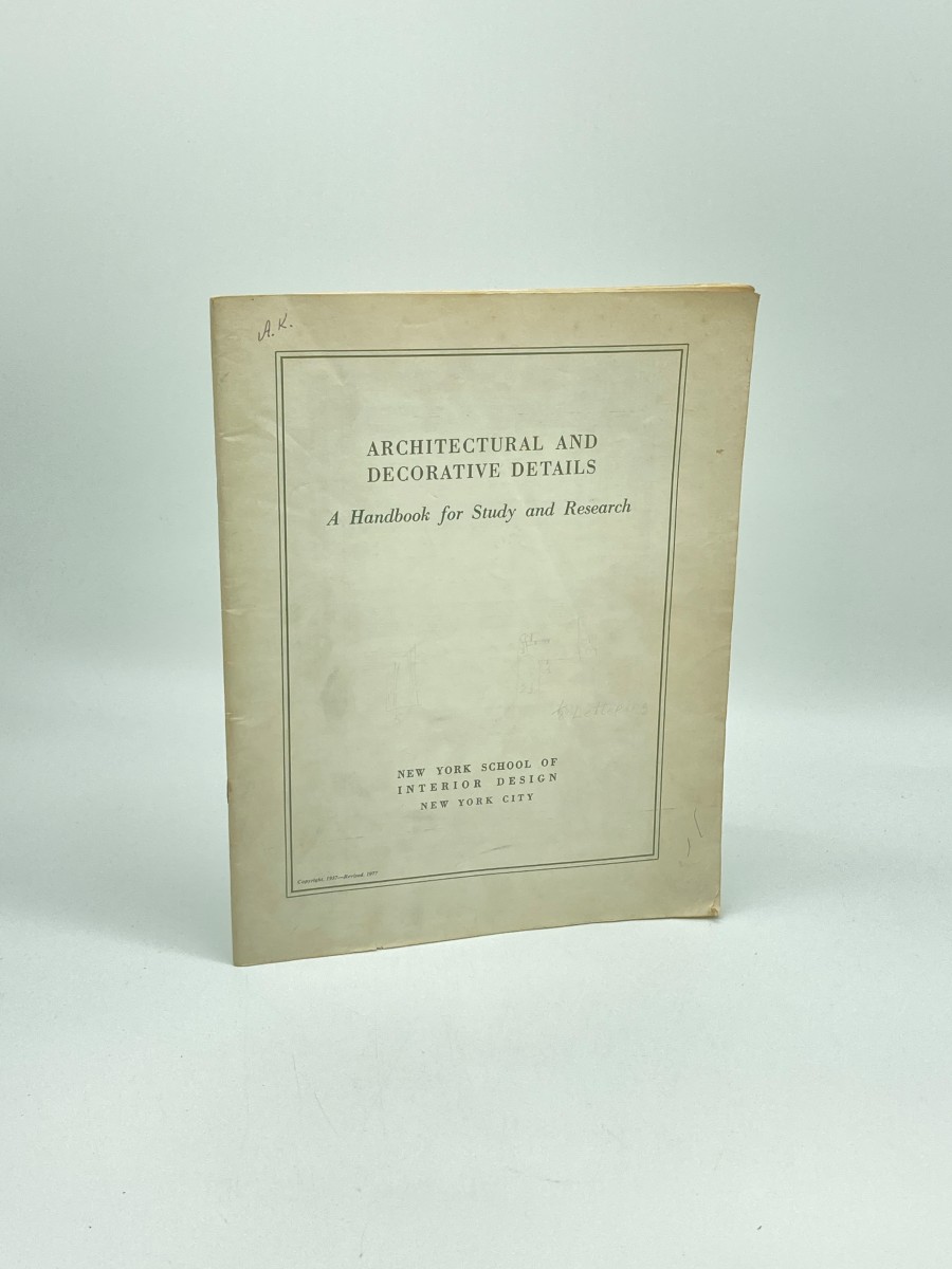Architectural and Decorative Details A Handbook for Study and Research