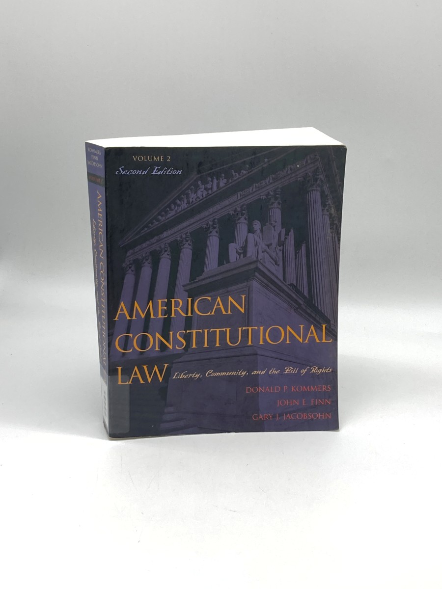 American Constitutional Law Liberty, Community, and the Bill of Rights