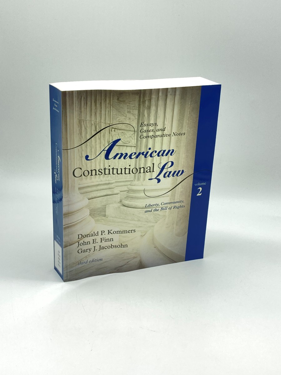 American Constitutional Law: Volume 2 Essays, Cases, and Comparative Notes