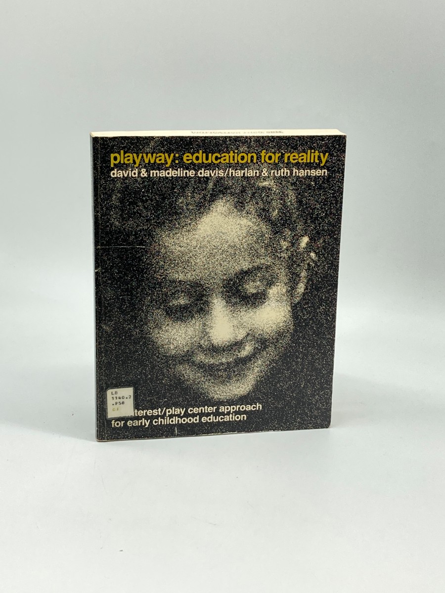 Playway Education for Reality; : an Interest/Play Center Approach for Early Childhood Education,