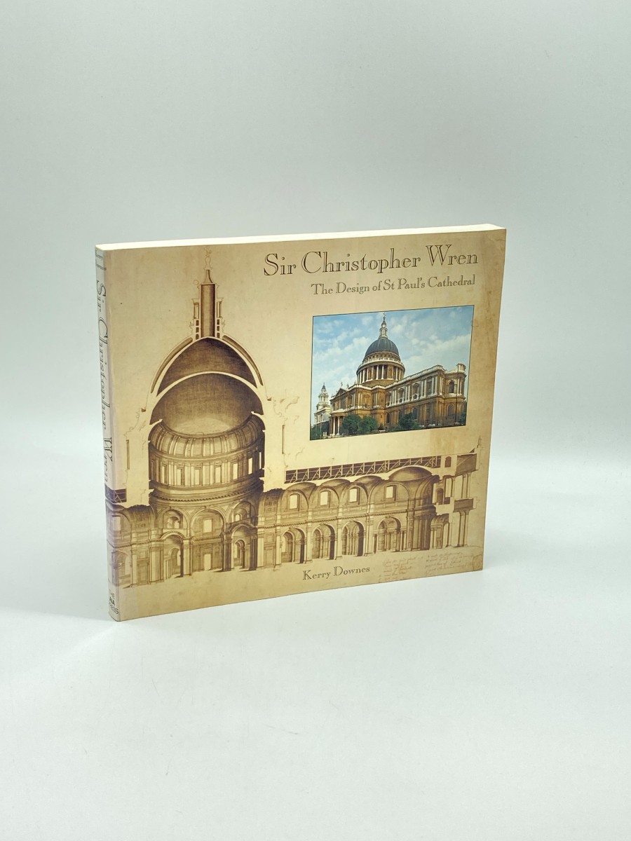Sir Christopher Wren The Design for St Paul's Cathedral