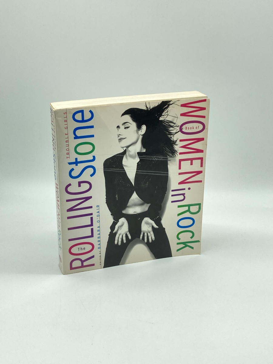 The Rolling Stone Book of Women in Rock Trouble Girls