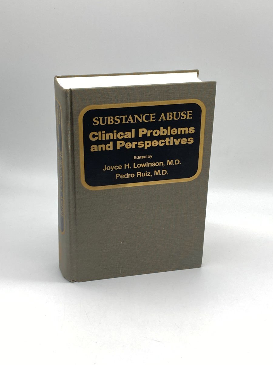 Substance Abuse Clinical Problems and Perspectives
