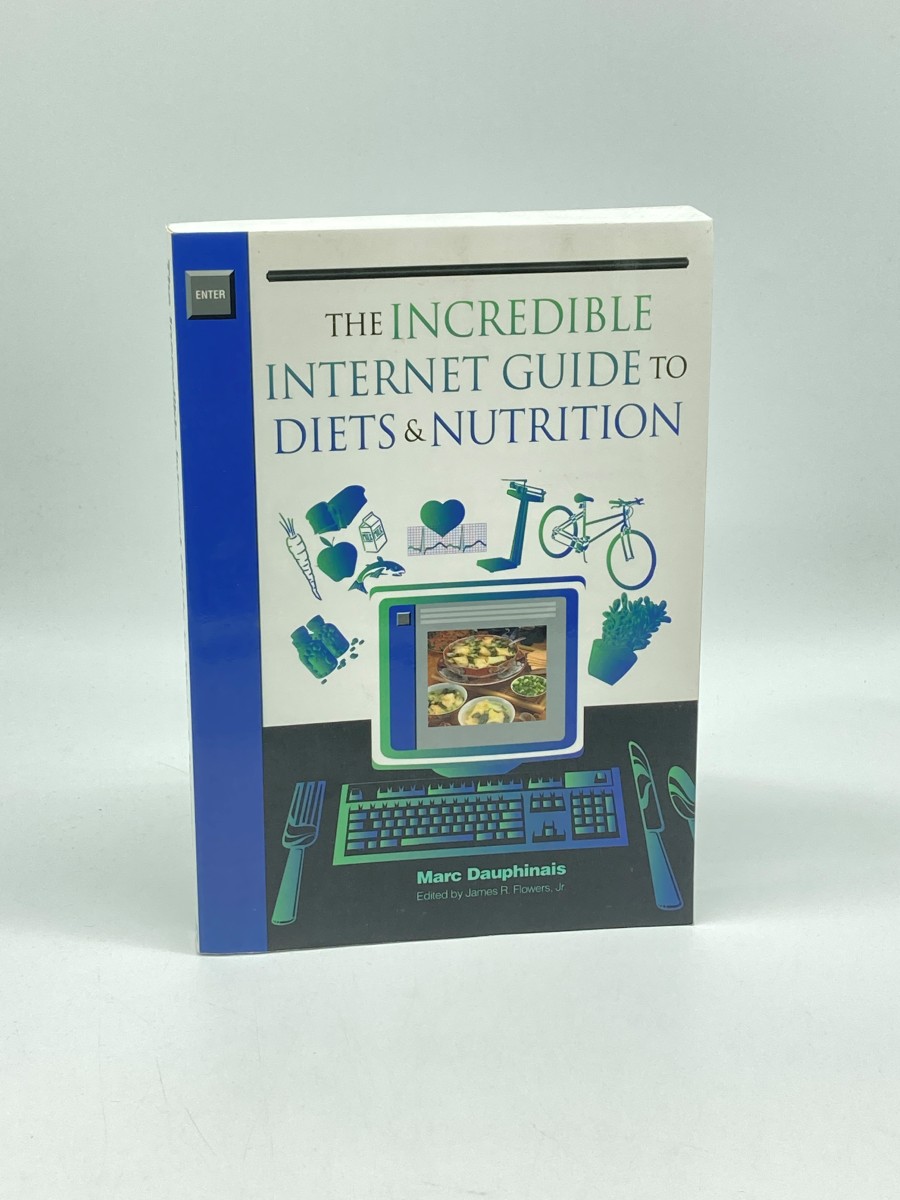 The Incredible Internet Guide to Diets & Nutrition