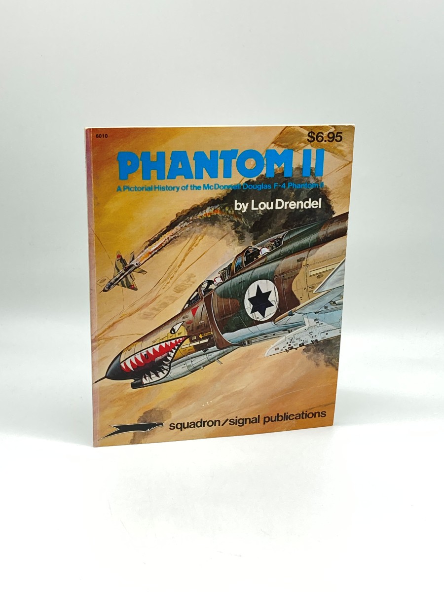 Phantom II A Pictorial History of the McDonnell Douglas F-4 Phantom II - Aircraft Specials Series #6010