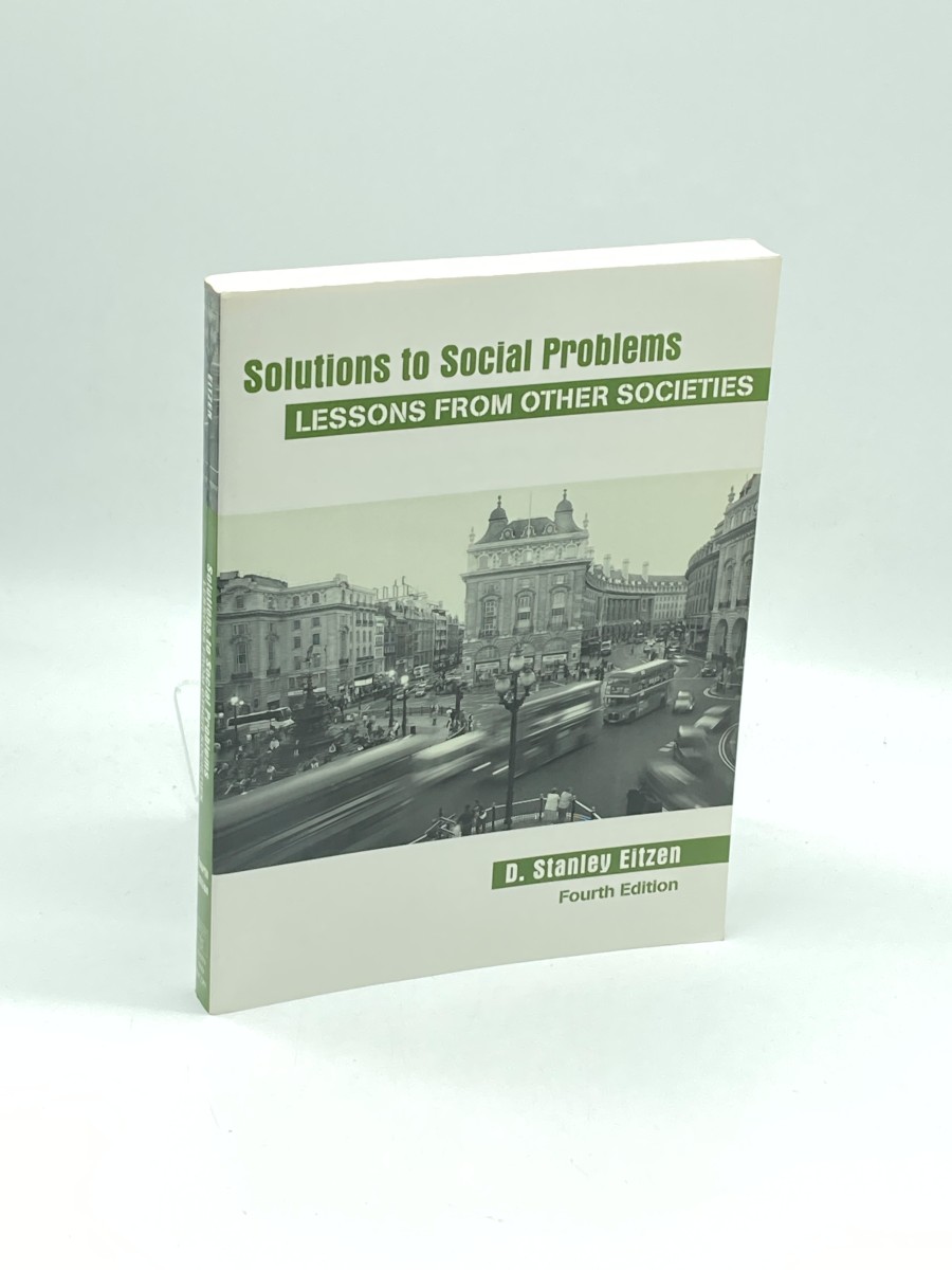 Solutions to Social Problems Lessons from Other Societies