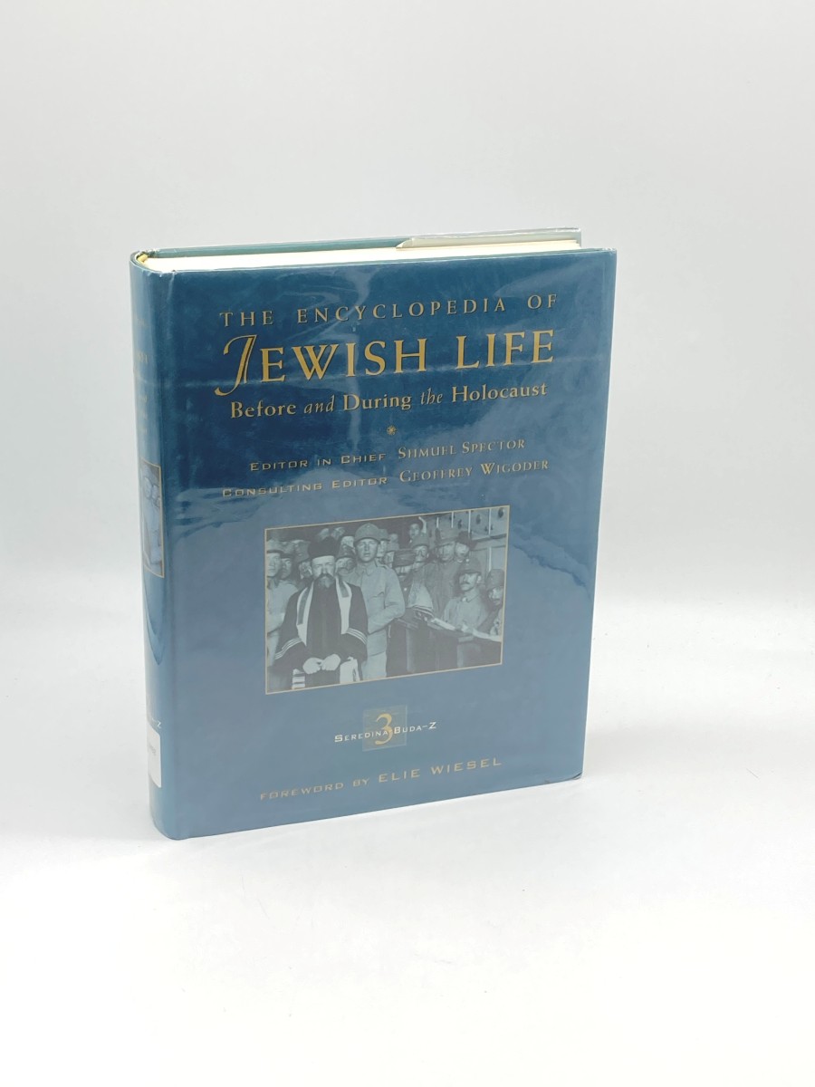 The Encyclopedia of Jewish Life before and During the Holocaust: Volume 3 Seredina-Buda - Z