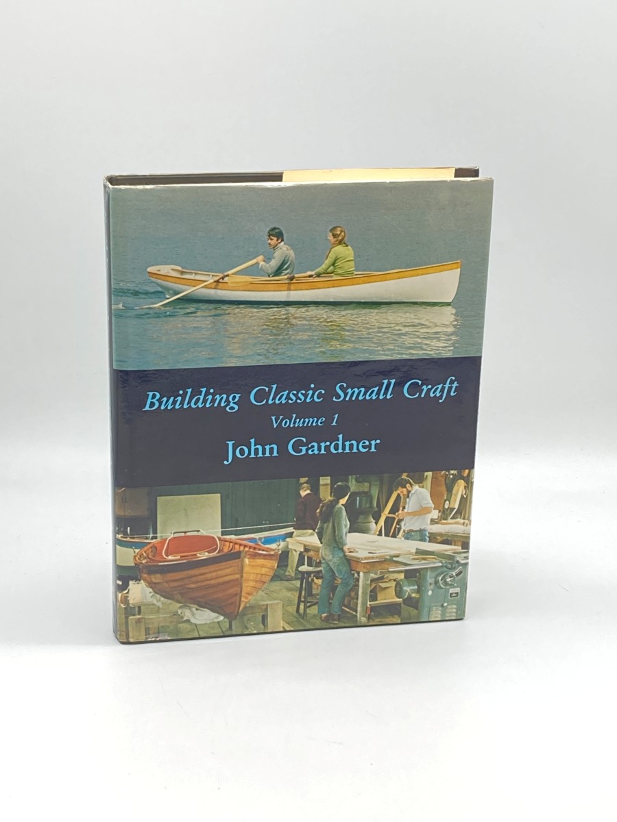 Building Classic Small Craft: Volume 1