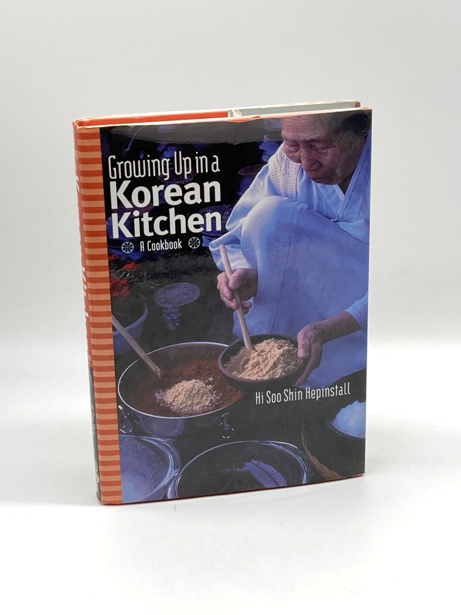 Growing Up in a Korean Kitchen A Cookbook