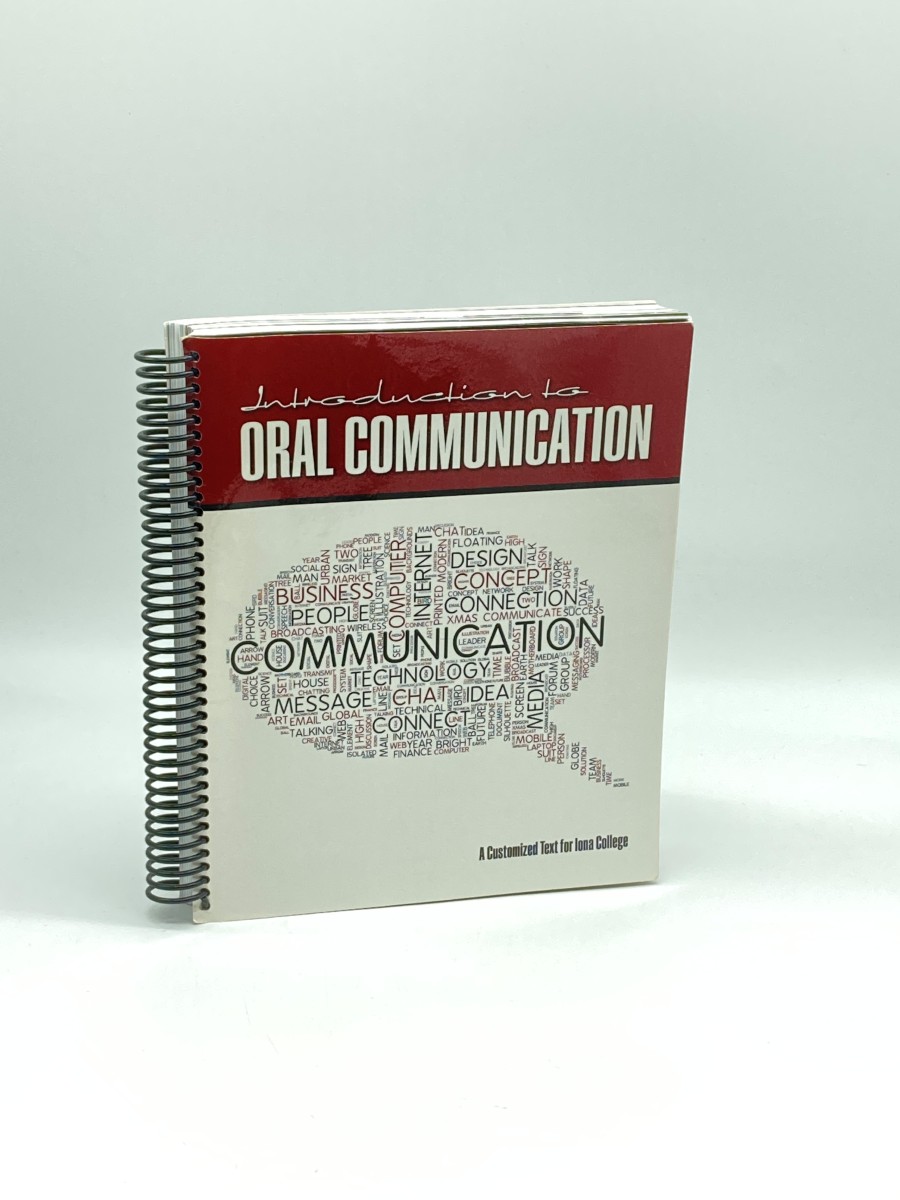 Introduction to Oral Communication A Customized Text for Iona College