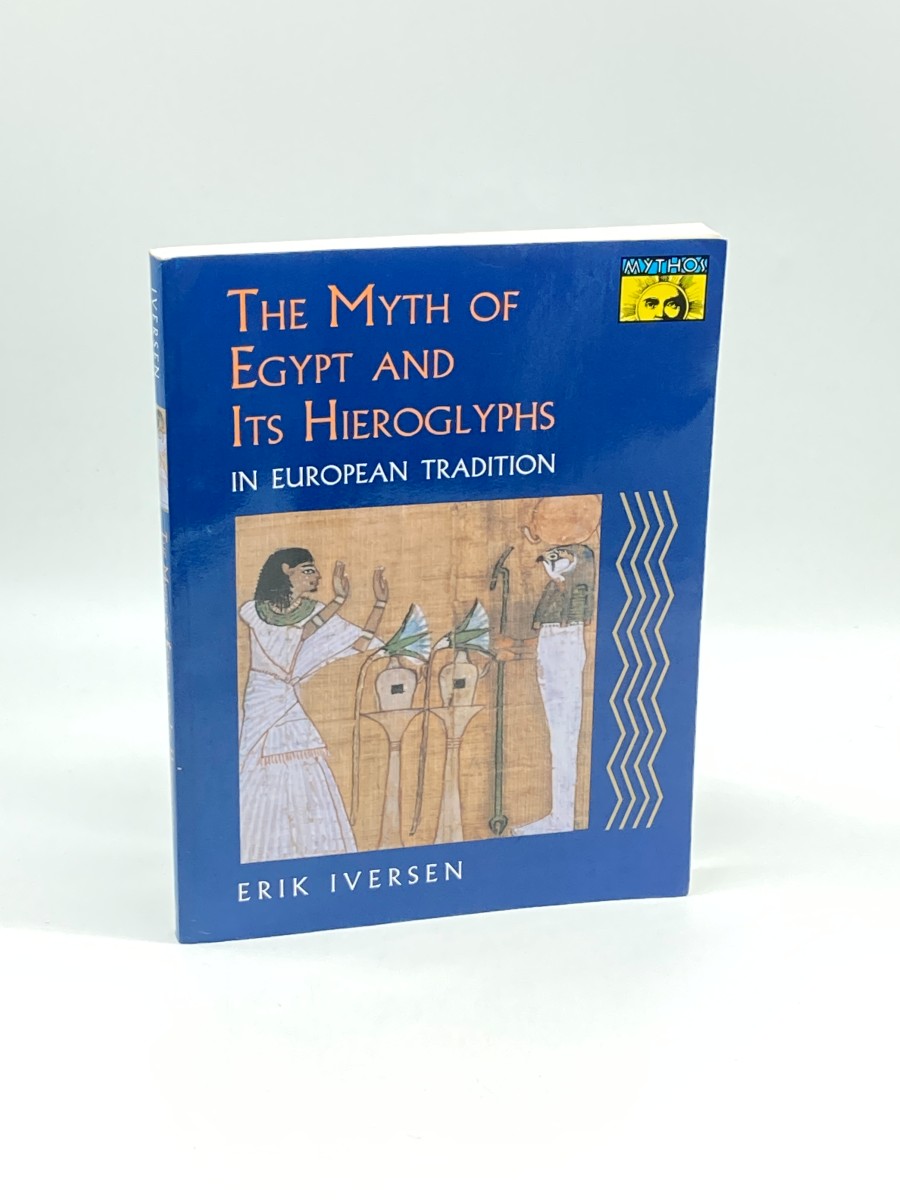 The Myth of Egypt and its Hieroglyphs in European Tradition