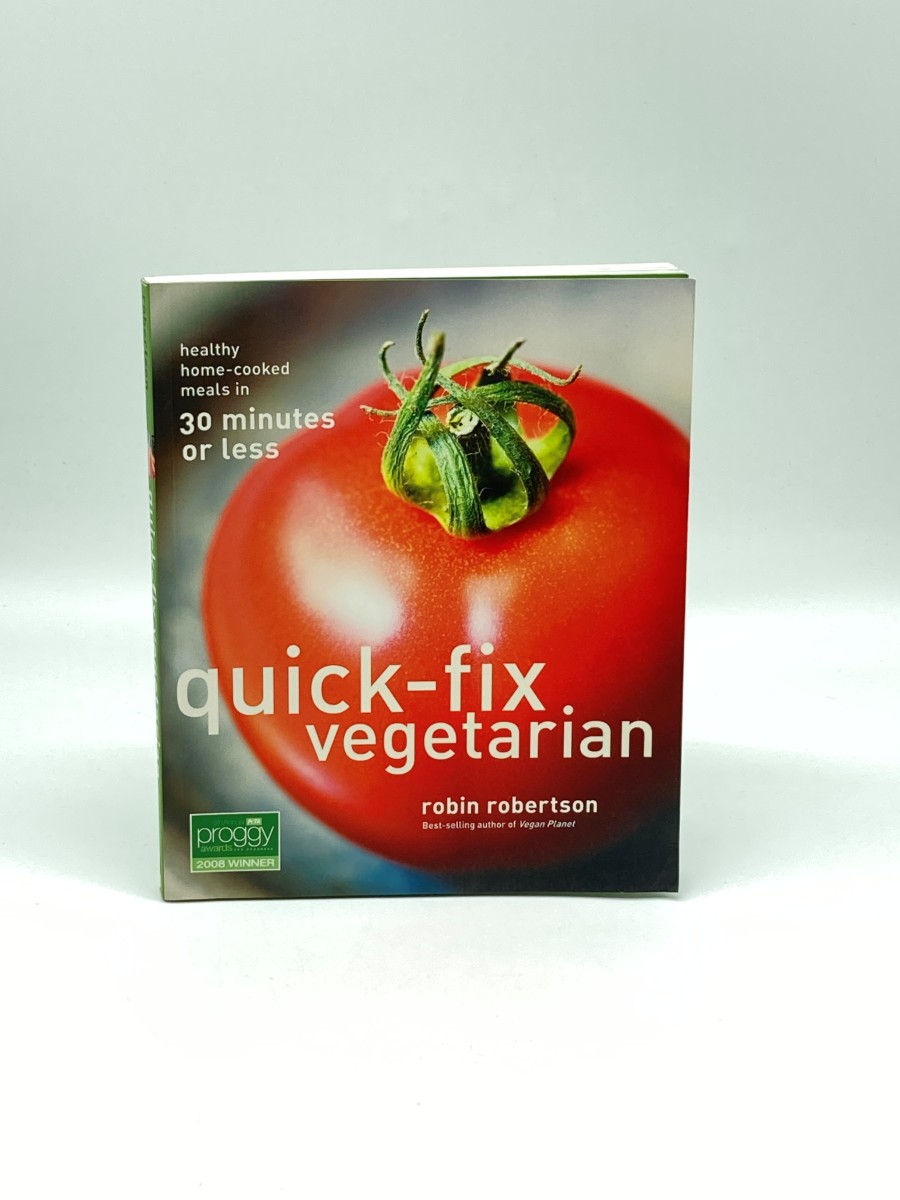 Quick-Fix Vegetarian Healthy Home-Cooked Meals in 30 Minutes or Less (Quick-Fix Cooking)