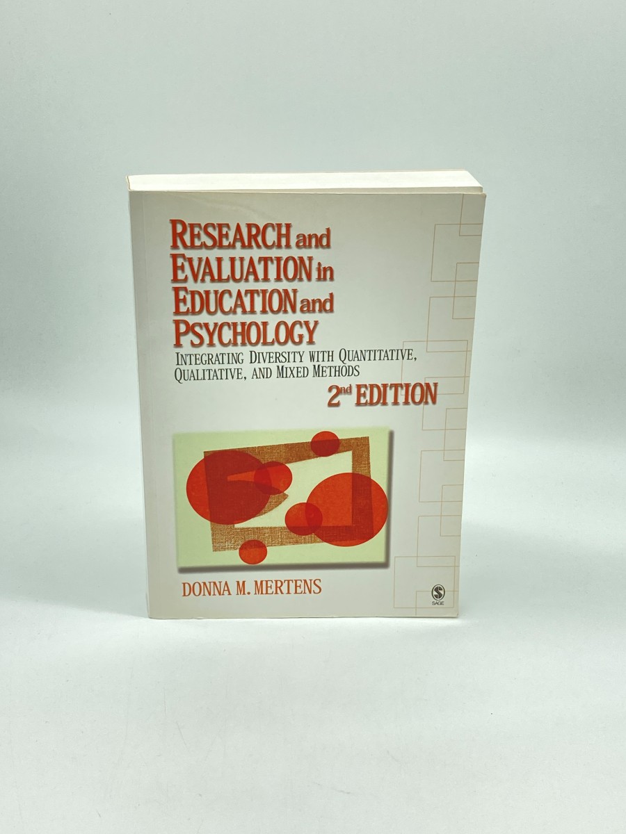 Research and Evaluation in Education and Psychology Integrating Diversity with Quantitative, Qualitative, and Mixed Methods