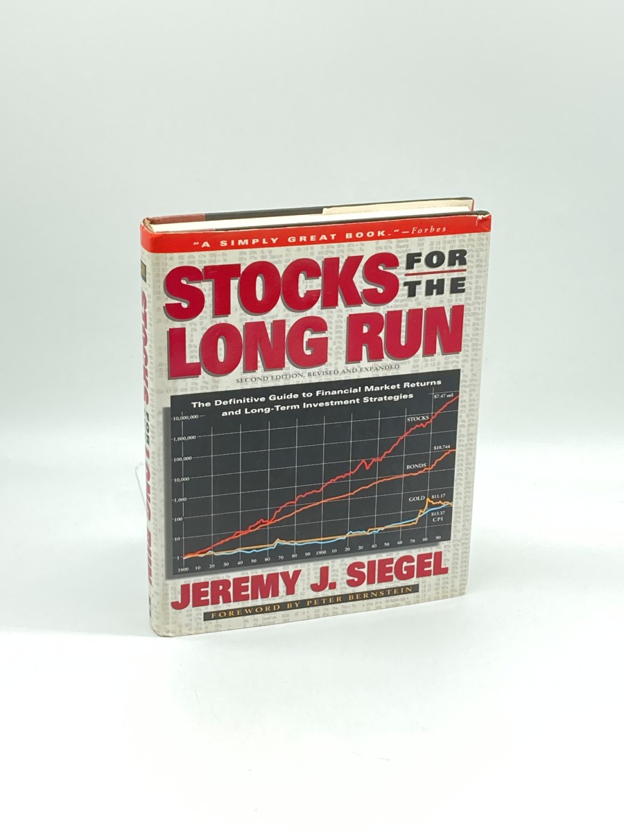 STOCKS for the LONG RUN, SECOND EDITION, REVISED and EXPANDED the Definitive Guide to Financial Market Returns and Long-Term Investment Strategies