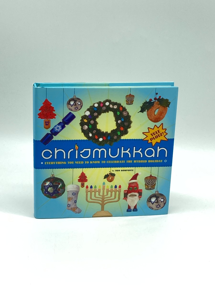 Chrismukkah (Signed) (First Printing) Everything You Need to Know to Celebrate the Hybrid Holiday