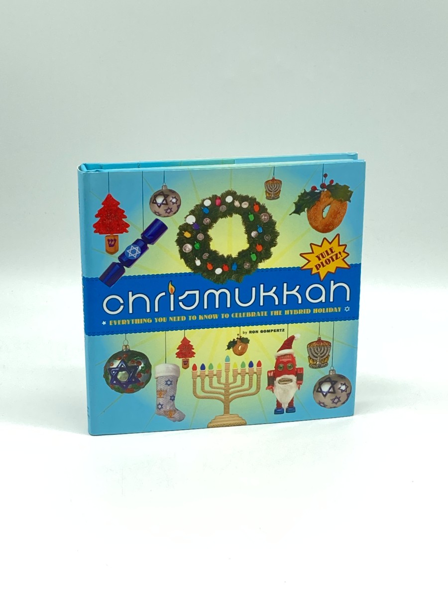 Chrismukkah (Signed) (First Printing) Everything You Need to Know to Celebrate the Hybrid Holiday