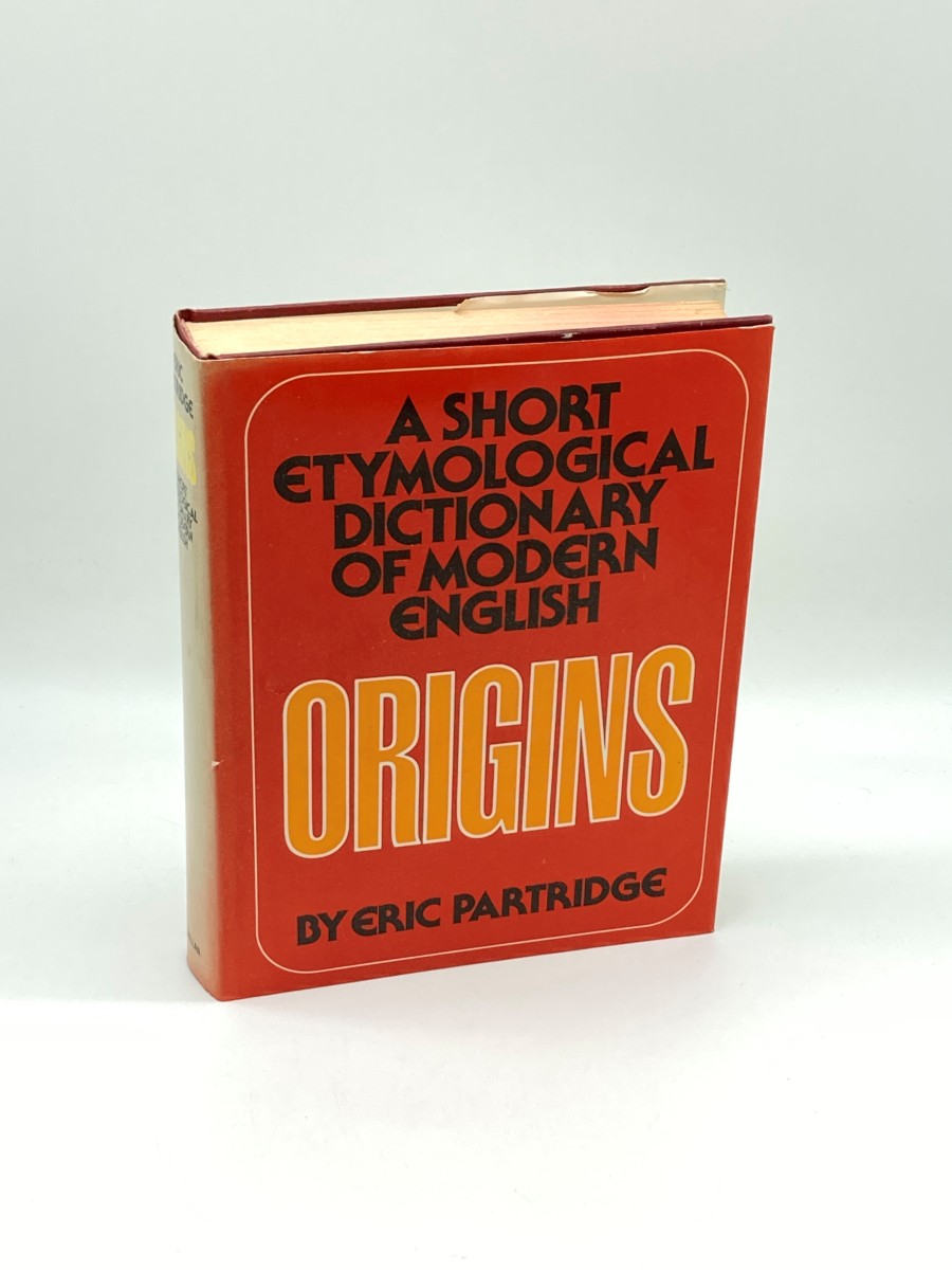 Origins A Short Etymological Dictionary of Modern English