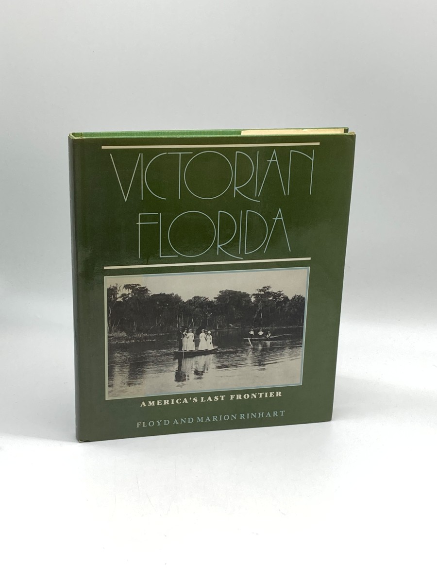 Victorian Florida (First Printing) America's Last Frontier