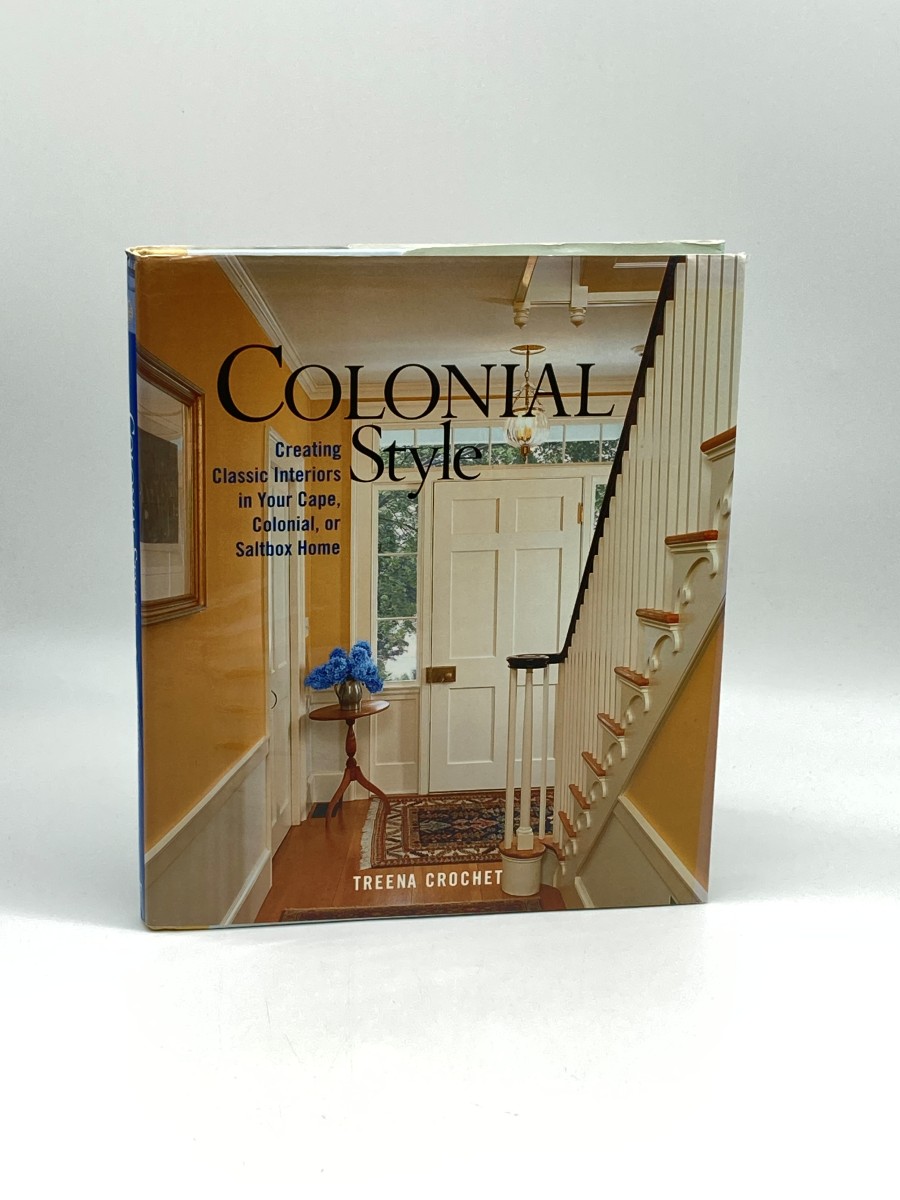 Colonial Style Creating Classic Interiors in Your Cape, Colonial, or Saltbox Home