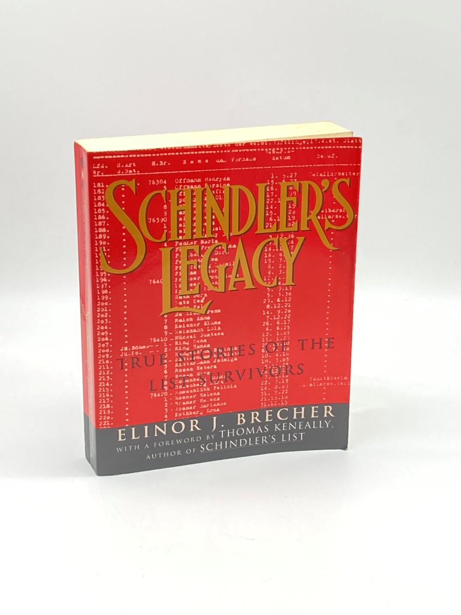 Schindler's Legacy (First Printing) True Stories of the List Survivors