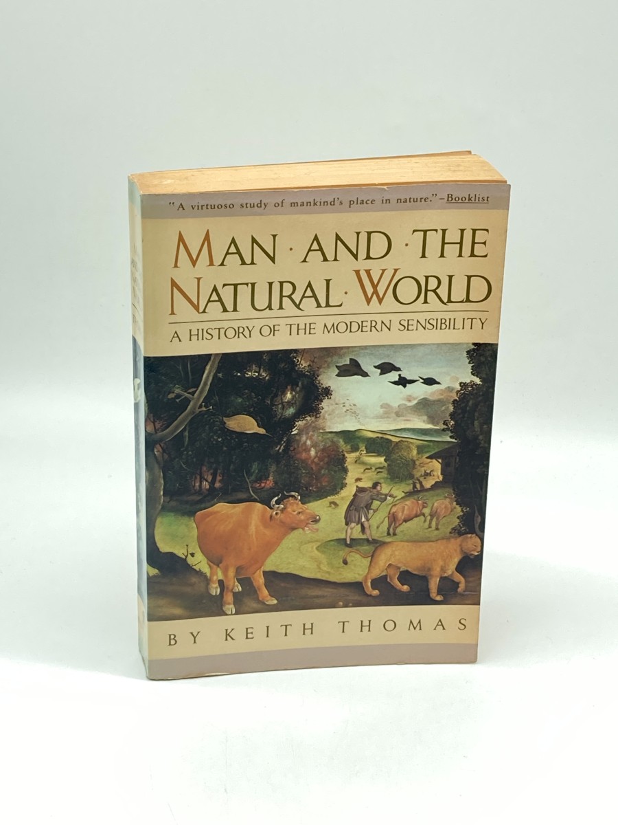MAN & the NATURAL WORLD A History of Modern Sensibility