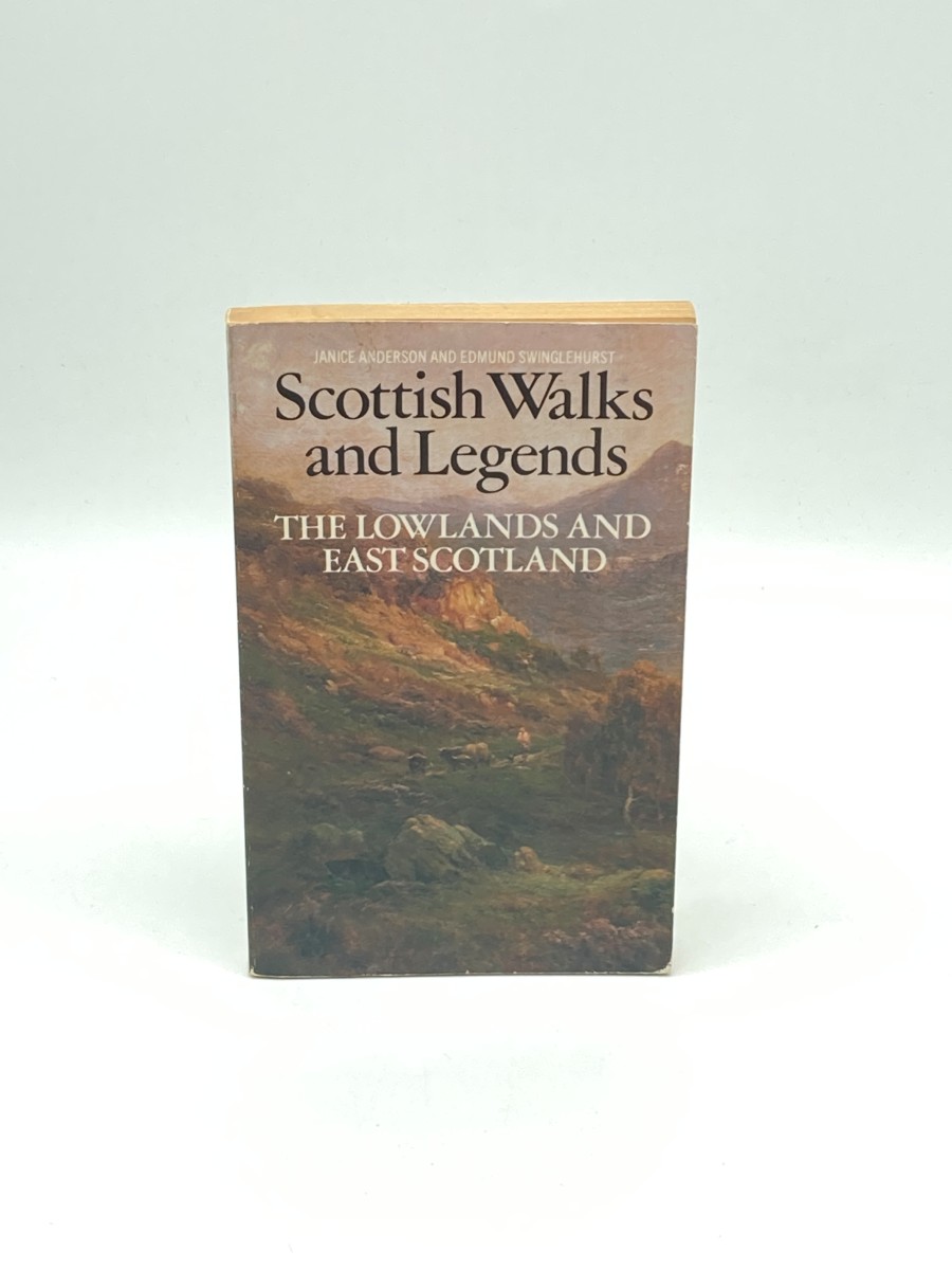 Scottish Walks and Legends The Lowlands and East Scotland