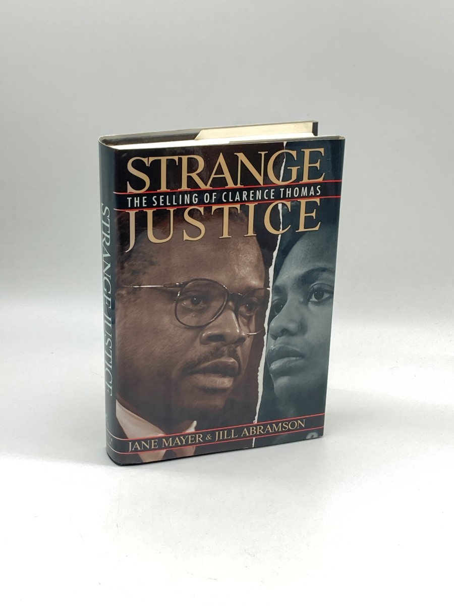 Strange Justice The Selling of Clarence Thomas