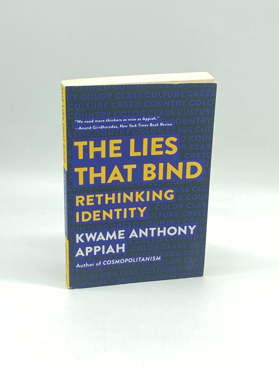 Image for The Lies That Bind (Signed) (First Printing) Rethinking Identity The Lies That Bind (Signed) (First Printing) Rethinking Identity