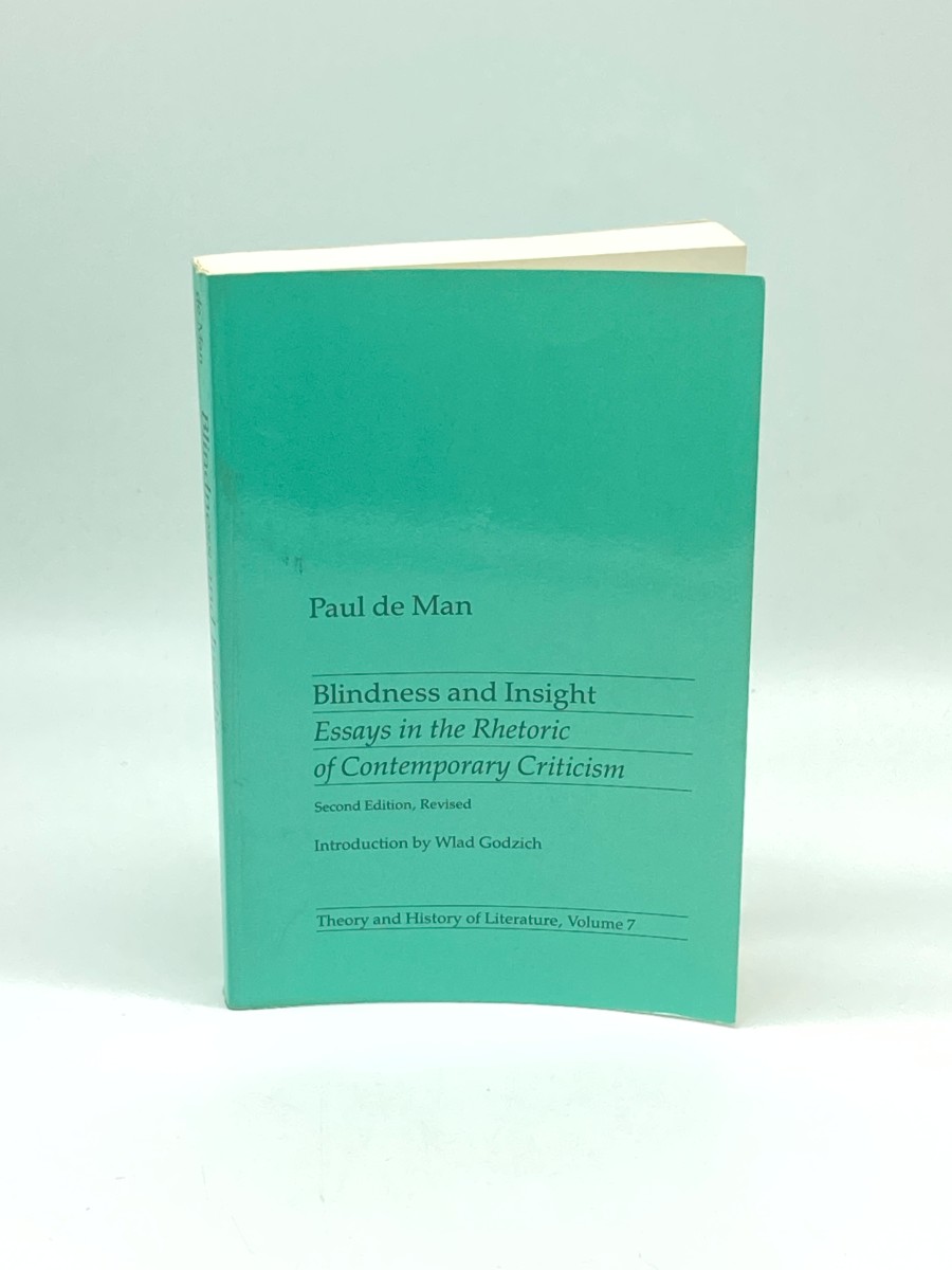 Blindness and Insight Essays in the Rhetoric of Contemporary Criticism (Volume 7)