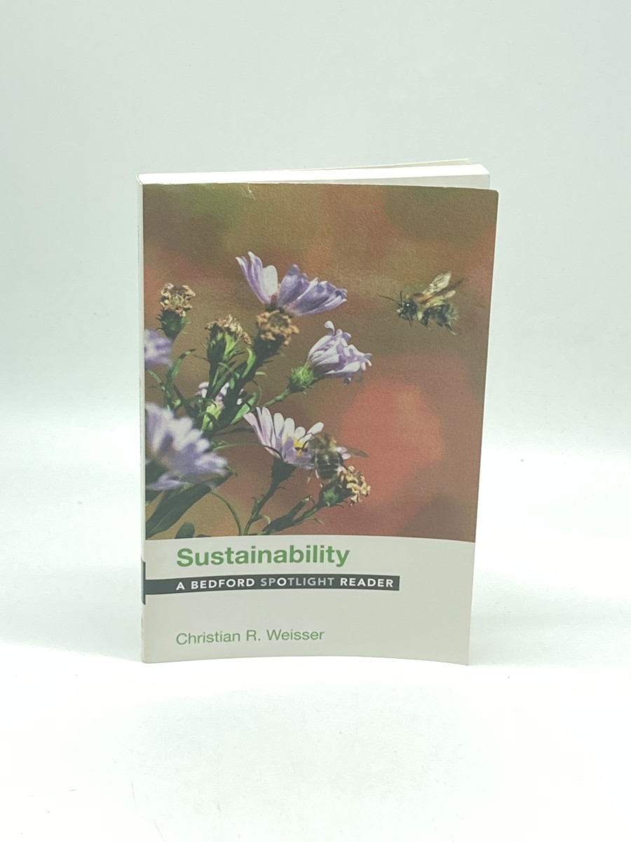 Sustainability A Bedford Spotlight Reader