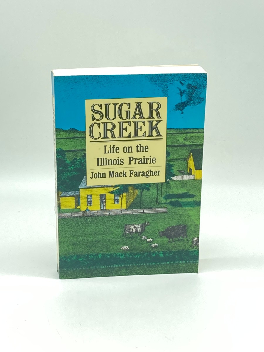 Sugar Creek Life on the Illinois Prairie