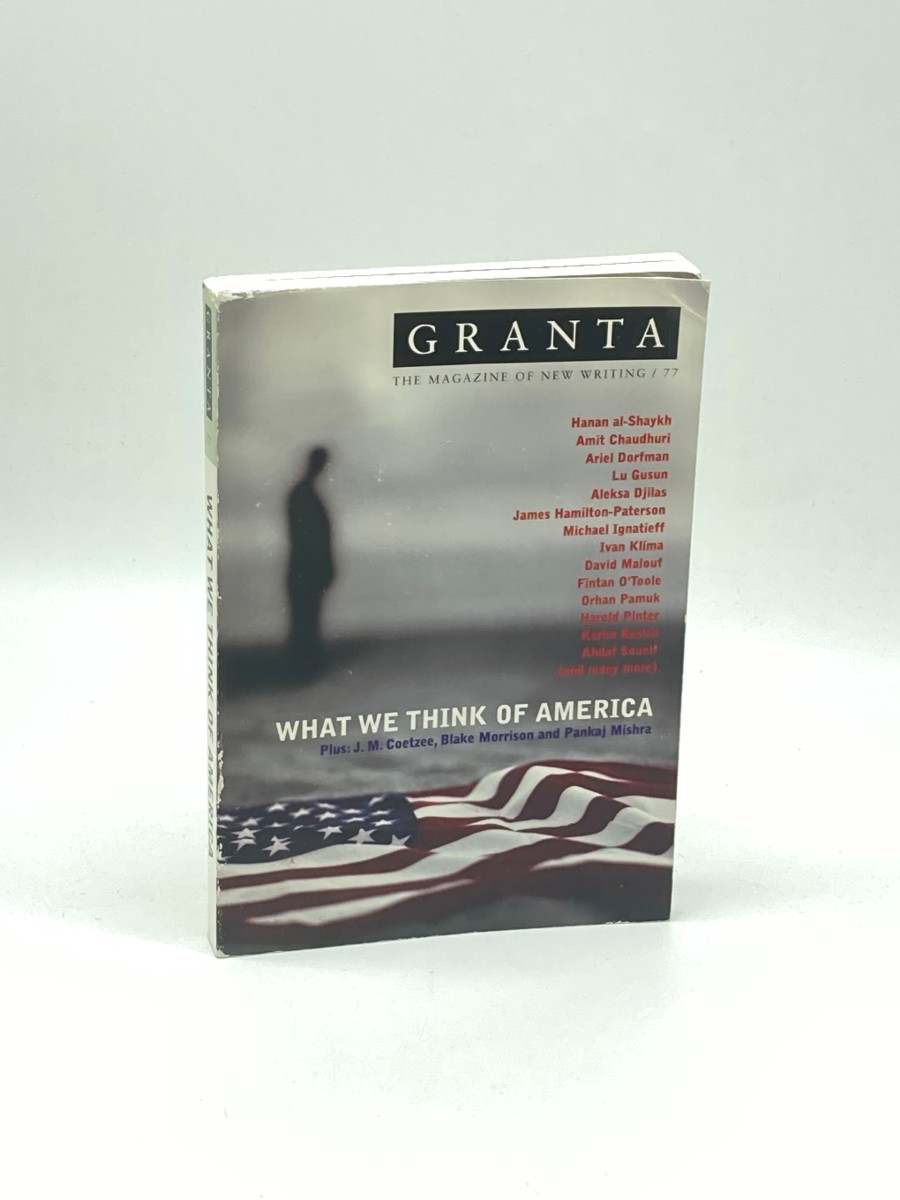 Granta 77, Spring 2002 What We Think of America