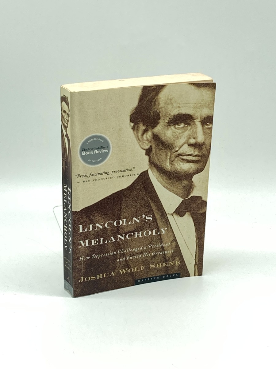 Image for Lincoln's Melancholy How Depression Challenged a President and Fueled His Greatness Lincoln's Melancholy How Depression Challenged a President and Fueled His Greatness