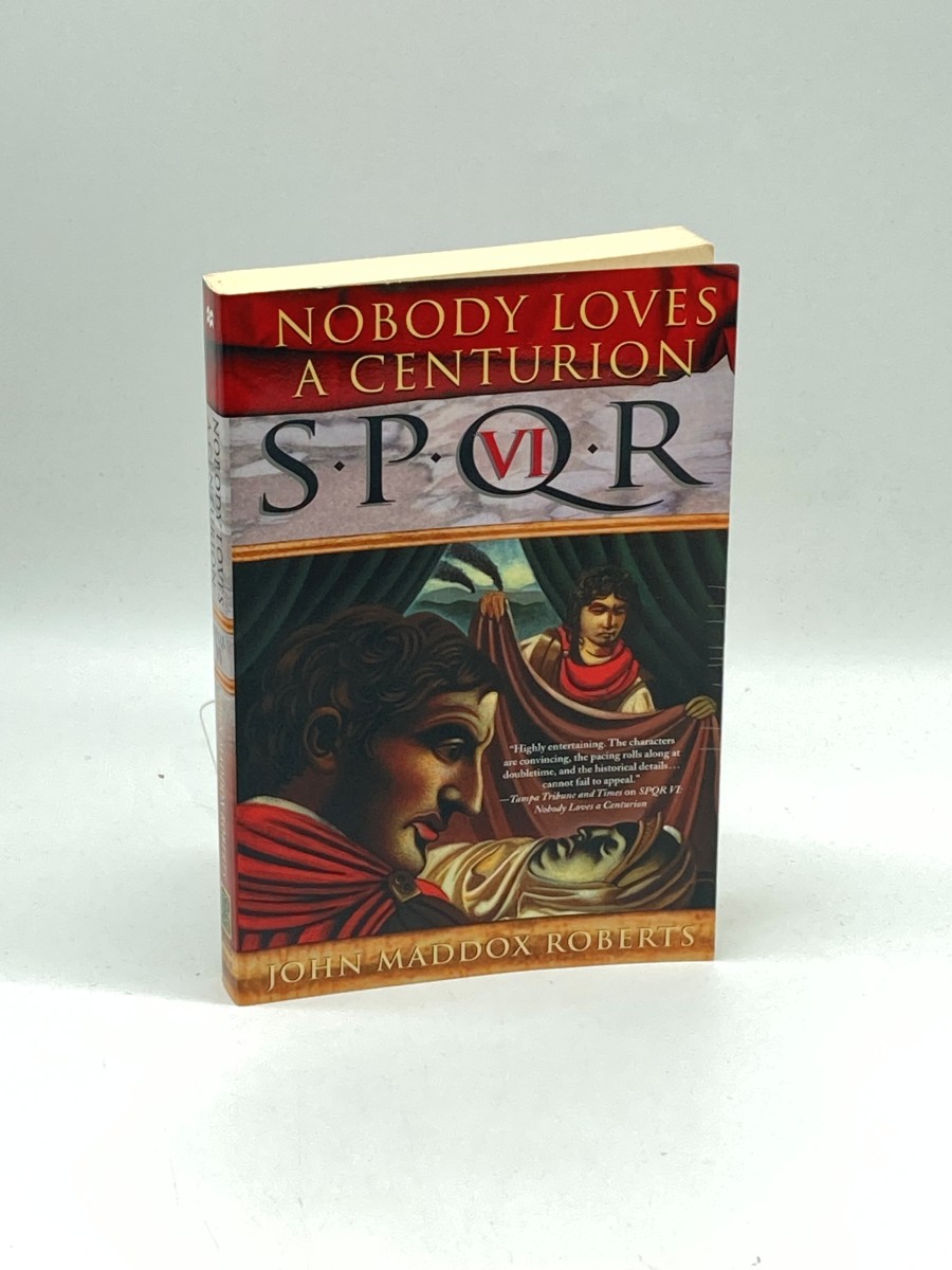 Nobody Loves a Centurion