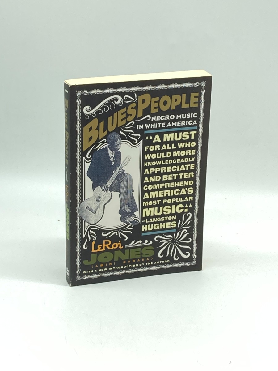 Blues People Negro Music in White America