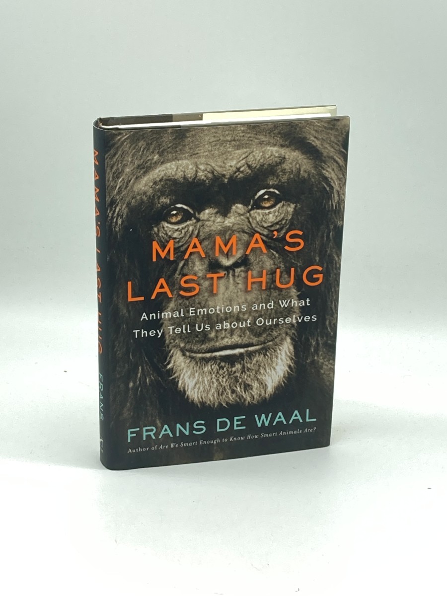 Mama's Last Hug (First Printing) Animal Emotions and What They Tell Us about Ourselves