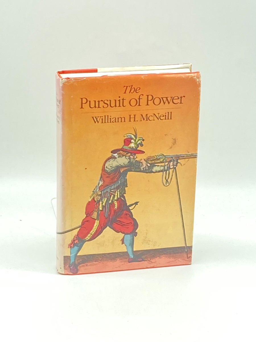 THE PURSUIT of POWER Technology, Armed Force, and Society Since A. D. 1000