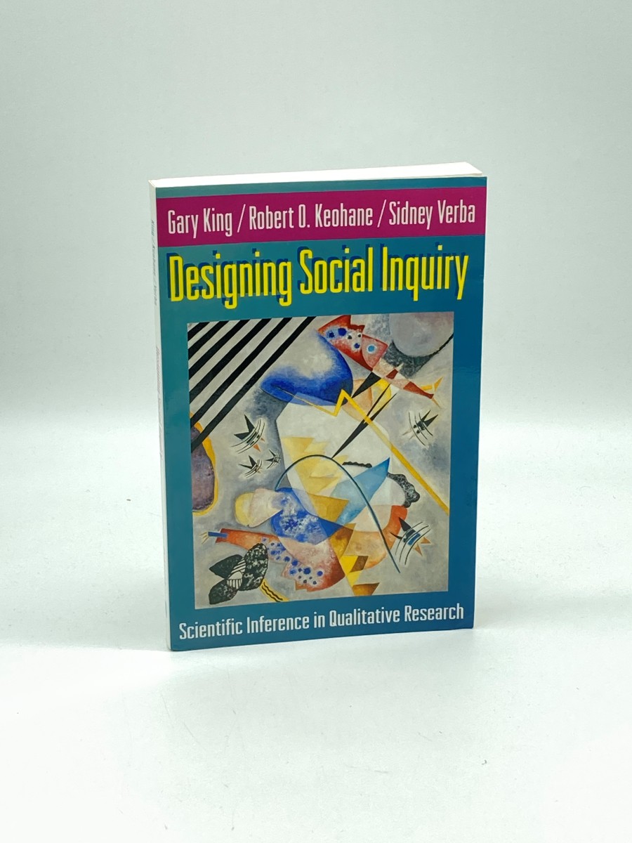 Designing Social Inquiry Scientific Inference in Qualitative Research