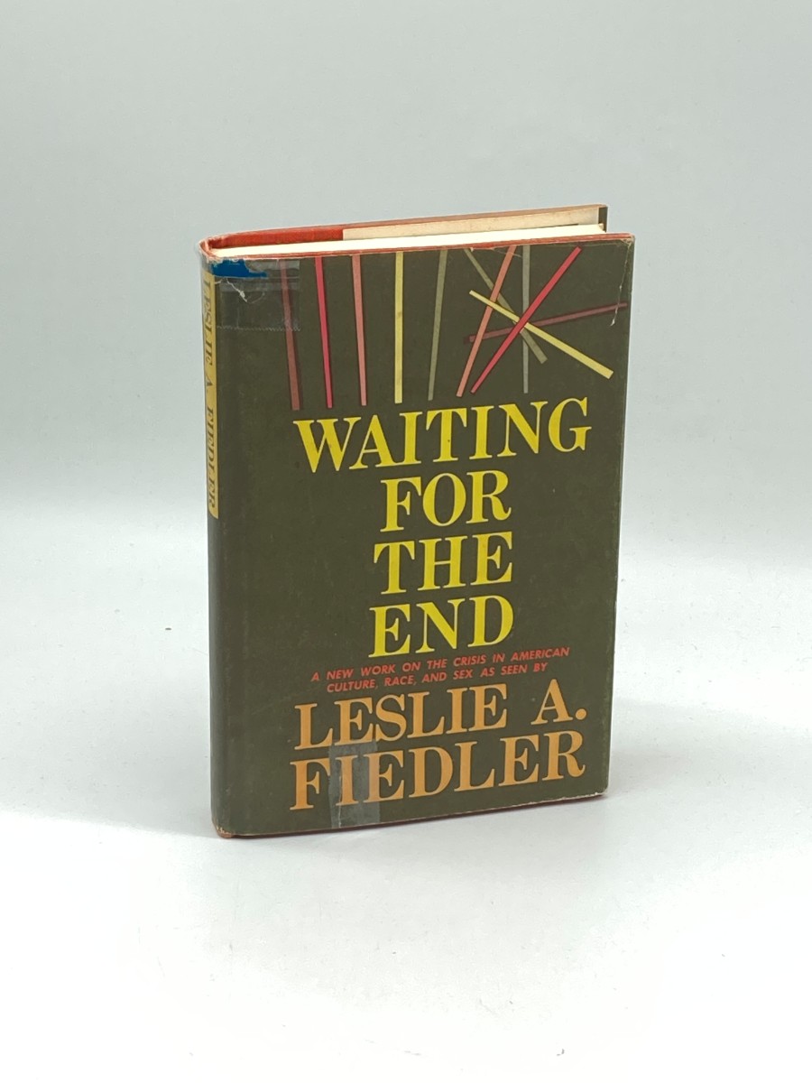 Waiting for the End The Crisis in American Culture, Race, and Sex