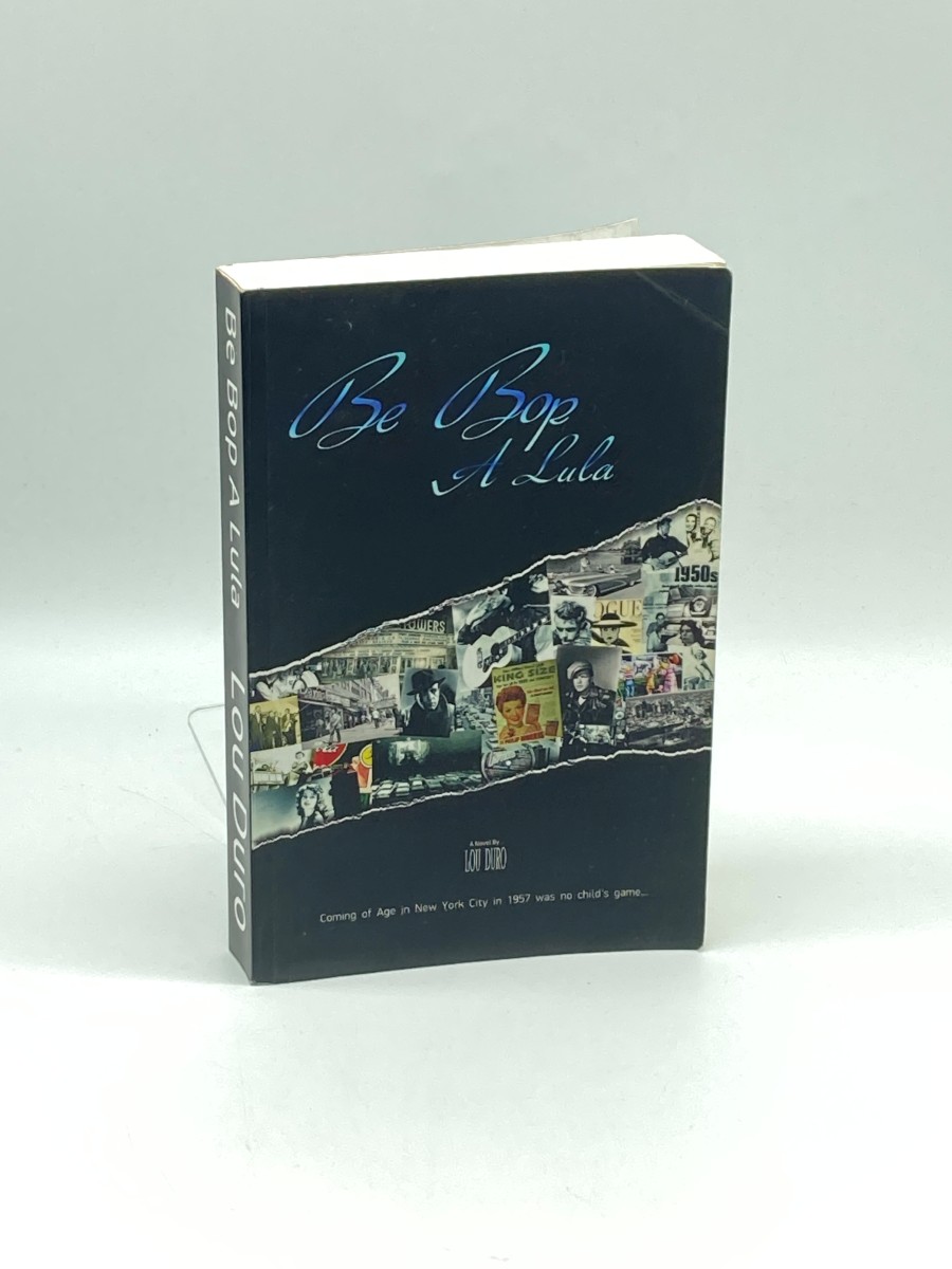 Be Bop a Lula A Novel