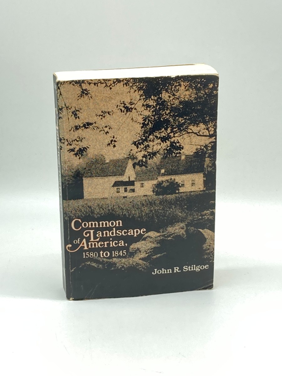 Common Landscape of America, 1580-1845
