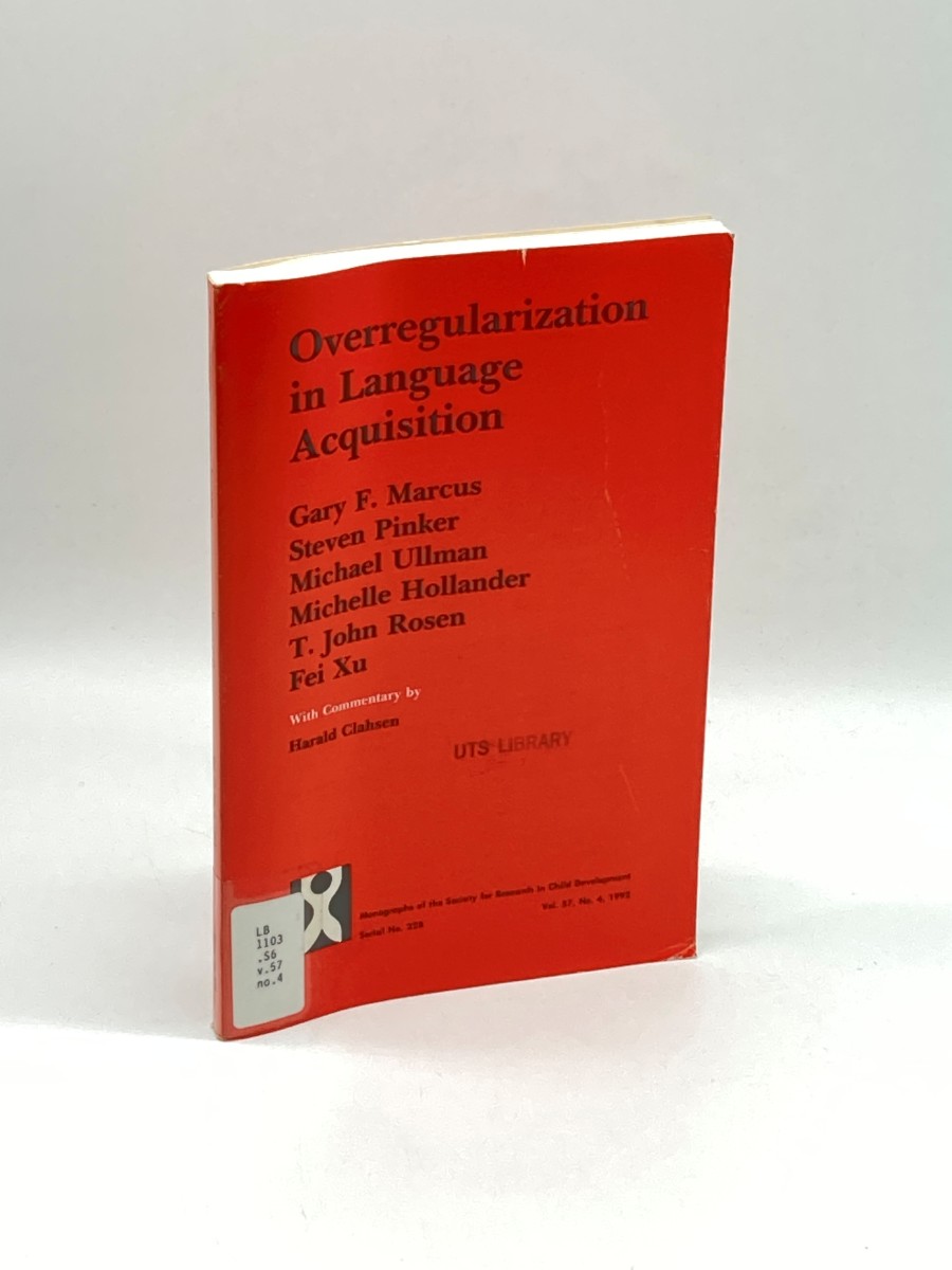 Overregularization in Language Acquisition Serial No. 228; Vol. 57, No. 4, 1992