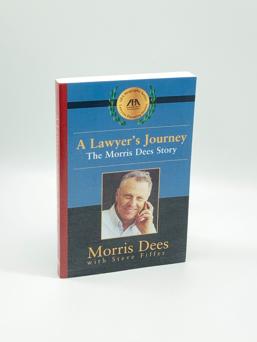A Lawyer's Journey The Morris Dees Story