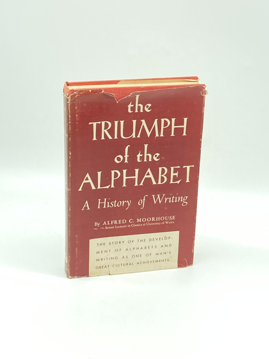 The Triumph of the Alphabet A History of Writing