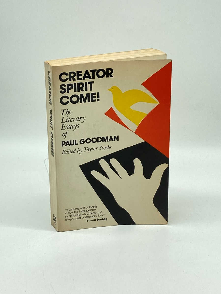 Image for Creator Spirit Come The Literary Essays of Paul Goodman Creator Spirit Come The Literary Essays of Paul Goodman