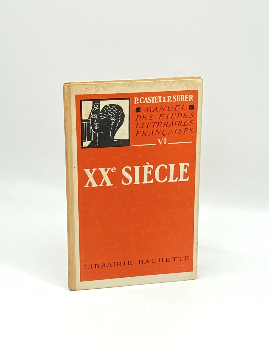 Manuel Des Etudes Litteraires Francaises: Xxe (20e) Siecle