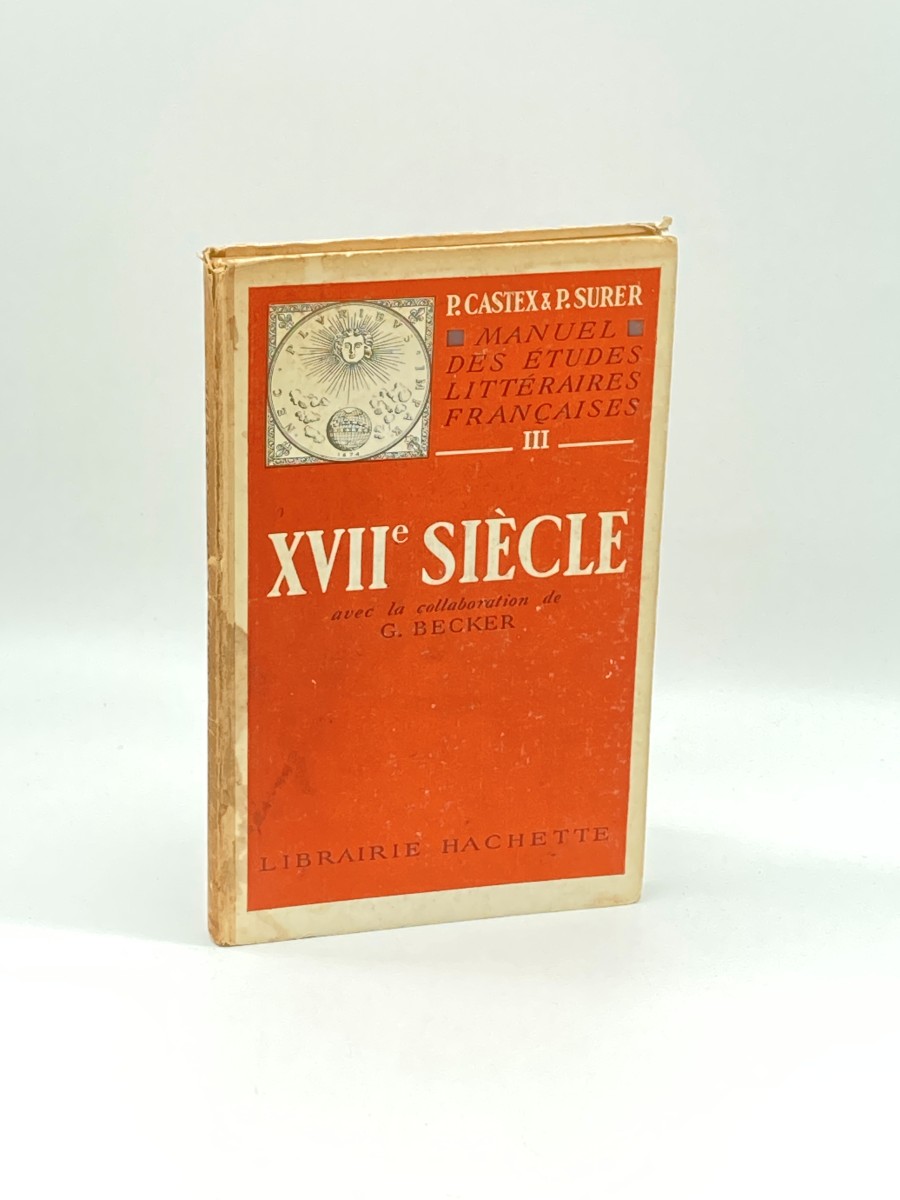 Manuel Des Etudes Litteraires Francaises: Xviie (17e) Siecle