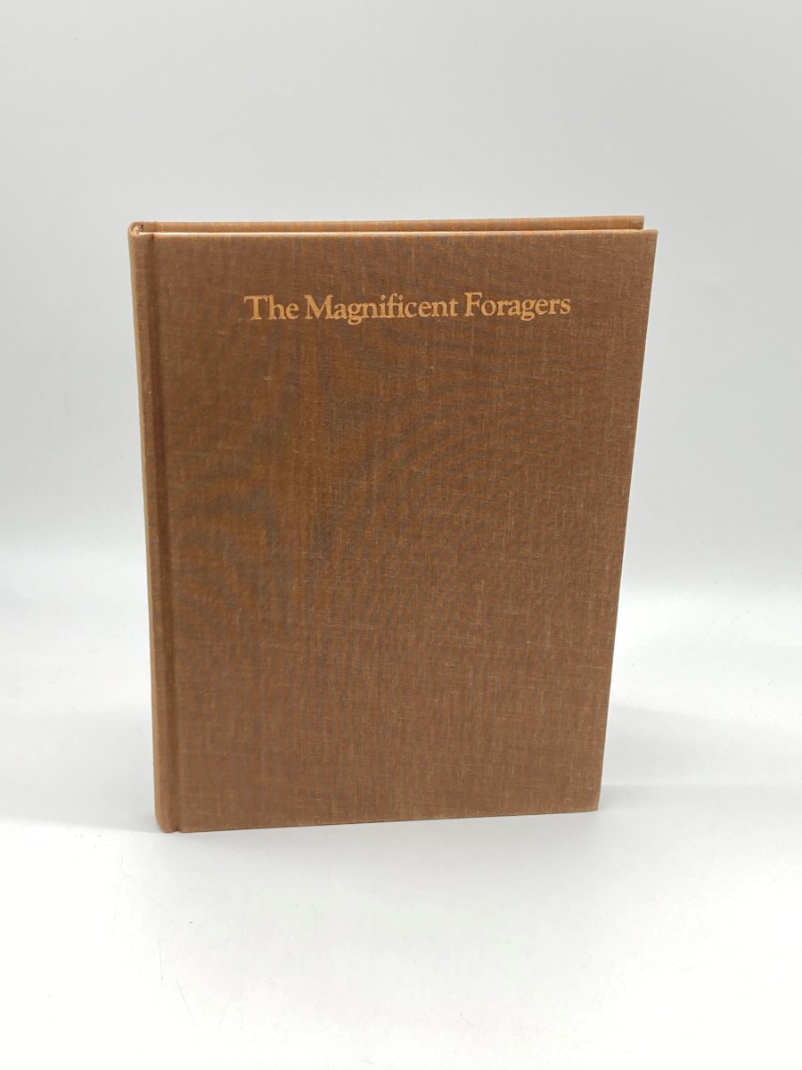 The Magnificent Foragers