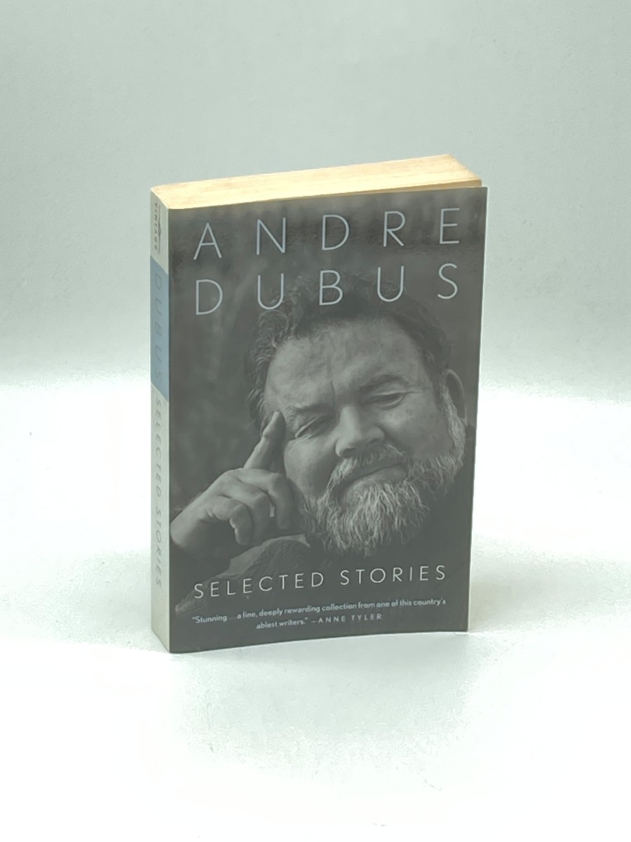 Selected Stories of Andre Dubus