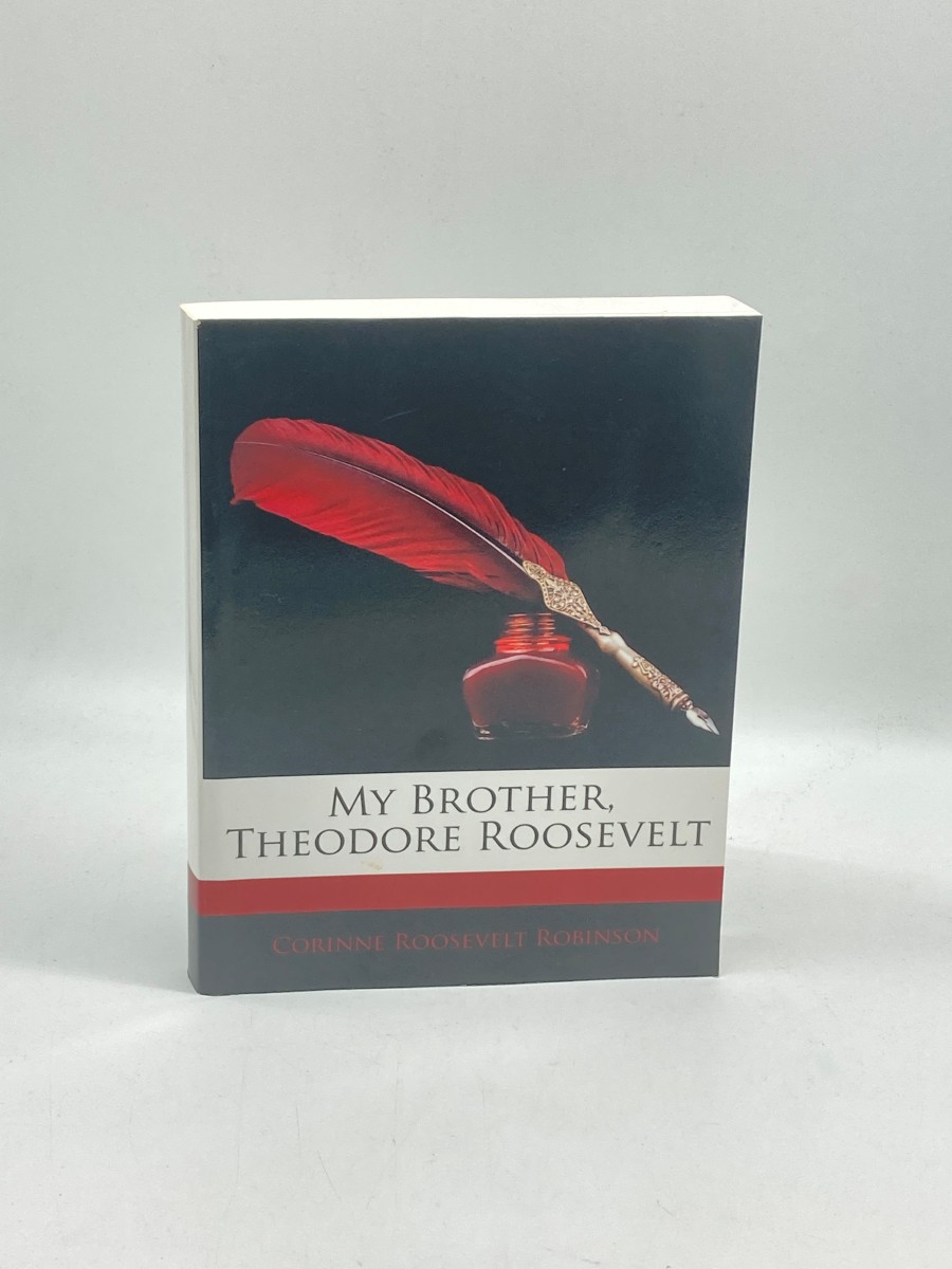 Image for My Brother, Theodore Roosevelt My Brother, Theodore Roosevelt